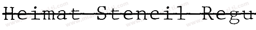 Heimat Stencil Regul字体转换